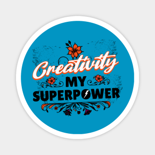 Creativity my Superpower Magnet